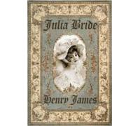 Julia Bride (ed. Conmemorativa Del Centenario Ilustrada)