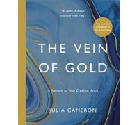 Julia Cameron The Vein of Gold (Tapa blanda)