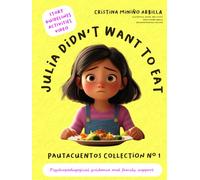 JULIA DIDN'T WANT TO EAT: PAUTACUENTO Nº1 ENG