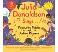 julia donaldson sings favourite fables and action rhymes (audiolibro)