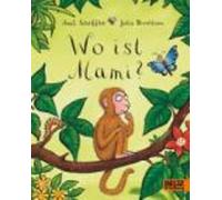 Julia Donaldson Wo ist Mami? (Tapa dura)