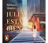 Julia Está Bien (audiolibro)