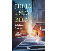 Julia está bien (Ficción)