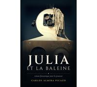 Julia et la baleine: Roman fantastique pour la jeunesse