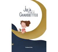 Julia et le Royaume des Chaussettes