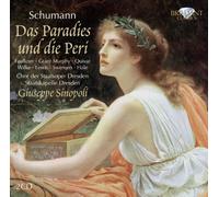 Julia Faulkner; Florence Quivarao; Orchestra Staatskapelle Dresden - SCHUMANN: Das Paradies und die Peri