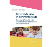 Julia Festman S Texte verfassen in der Primarstufe: Theorie und Pr (Tapa blanda)