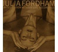 Julia Fordham - Julia Fordham:Limited Edition With Six 'Live' Recordings
