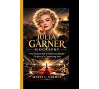 Julia Garner Biography: From Breakout Role to Hollywood Royalty - The Rise of a Captivating Star