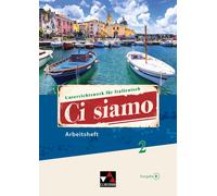 Julia Gerlach I Ci siamo B / Ci siamo B AH 2: Unterrichtswerk für (Tapa blanda)
