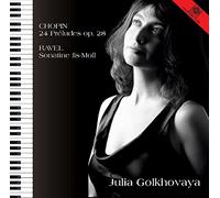 Julia Golkhovaya - 24 Preludes Op. 28 / Sonatine Fis-Moll