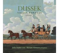 Julia Huber|Miriam Altmann - Dussek: Violin Sonatas, volume 3