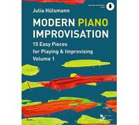 Julia Hülsmann Modern Piano Improvisation: 15 Easy Pieces for Play (Tapa blanda)