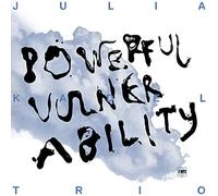 Julia Kadel Trio - Powerful Vulnerability [Vinilo]