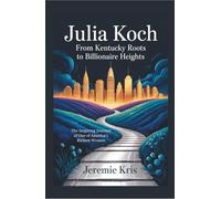 Julia Koch: From Kentucky Roots to Billionaire Heights: The Inspiring Journey of One of America’s Richest Women