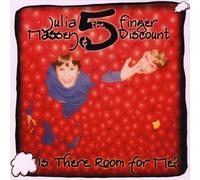 Julia Massey & the Five Finger Discount - Is There Room for Me?