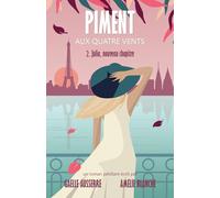 Julia, nouveau chapitre (Piment aux quatre vents, tome 2)