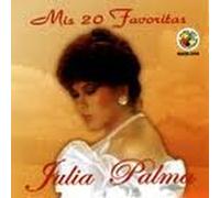 Julia Palma Mis 20 Favoritas