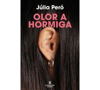 Júlia Peró Olor a hormiga / The Smell of Ants (Tapa blanda) (Importación USA)
