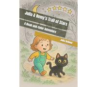 Julia & Remy’s Trail of Stars: A Read-and-Color Adventure (Julia & Remy's Read-and-Color Adventures)