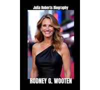 Julia Roberts Biography: The Rise, Reinvention, and Lasting Power of Julia Roberts