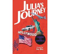 Julia’s Journey: Coming to America