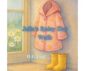 Julia’s Rainy Day Walk