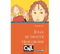 Julia Se Trouve Trop Grosse (ebook)