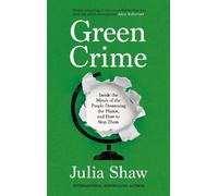 Julia Shaw Green Crime (Tapa blanda) (Importación USA)