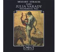 Julia Varady chante Strauss et Mozart : Mélodies choisies. Varady, Bashkirova.
