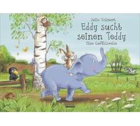 Julia Volmert Eddy sucht seinen Teddy: Eine Gefühlsreise (Tapa dura)