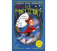 Julia y Los Mortimort 3 - Escuela de hechizos: CUIDADO con este libro, podrías morirte… ¡DE RISA! (Montena)