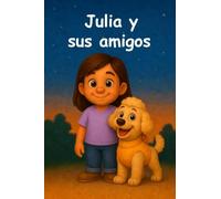 Julia y sus amigos (Mis amigos y yo)