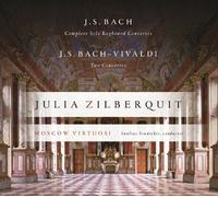 Julia Zilberquit - Bach, JS: Complete Solo Keyboard Concertos