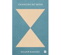 Julian Barnes Changing My Mind (Tapa blanda) (Importación USA)