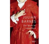 Julian Barnes Gertraude Krueger Der Mann im roten Rock (Tapa dura)