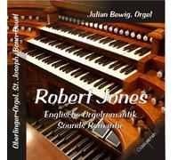 Julian Bewig - Robert Jones: Englische Orgelromantik (Sounds Romantic) [Import]