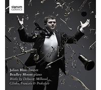Julian Bliss (Klarinette) - Debussy - Milhaud - Glinka : Oeuvres pour Clarinette et Piano