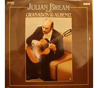 Julian Bream, Enrique Granados, Isaac Albéniz - Julian Bream Plays Granados And Albeniz (Music Of Spain Vol. 5)