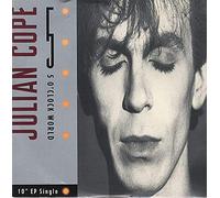 Julian Cope - 5 O'Clock World