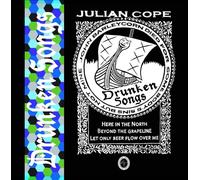 Julian Cope - Drunken Songs