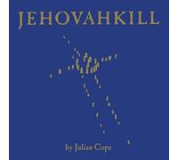Julian Cope – Jehovahkill – Vinilo