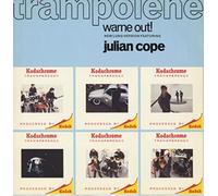 Julian Cope - Trampolene - Warne Out!