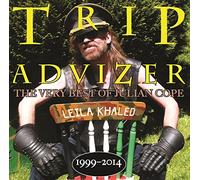 Julian Cope - Trip Advizer (The Very Best Of Julian Cope 1999-2014)