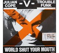 Julian Cope - World Shut Your Mouth