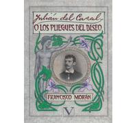 Julián Del Casal O Los Pliegues Del Deseo (Biblioteca Cubana)