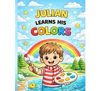 Julian Learns His Colors: ABC Coloring & Tracing Book for Early Learner (Learn & Color with Julian)