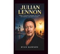JULIAN LENNON: From a Legend’s Shadow to a Life of Purpose and Reinvention