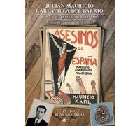 JULIÁN MAURICIO CARLAVILLA DEL BARRIO. EL POLICÍA FRANQUISTA QUE DESTAPÓ LA CONSPIRACIÓN MUNDIAL (SIN COLECCION)