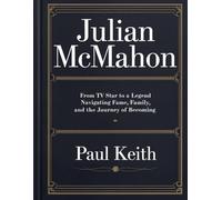 Julian McMahon: From TV Star to a Legend - Navigating Fame, Family, and the Journey of Becoming